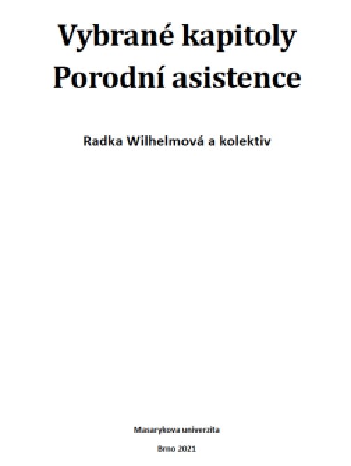 Vybrané kapitoly z porodní asistence